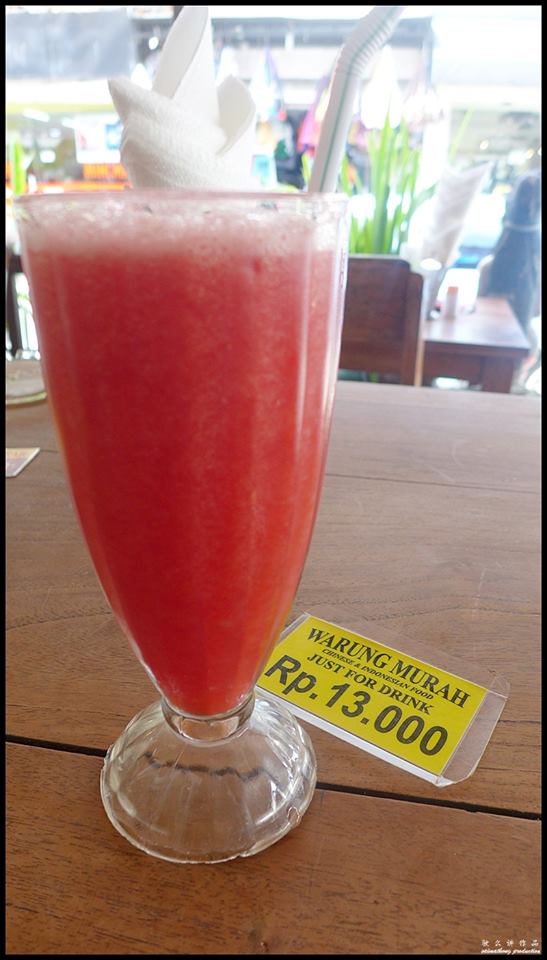 Warung Murah @ Jalan Arjuna (Off Jalan Double Six), Legian-Seminyak, Bali : Watermelon Juice (13,000 rupiah)