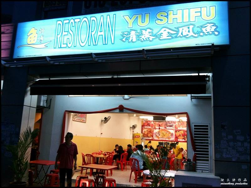 Restoran Yu Shifu 魚師傅清蒸金鳳魚 @ Bandar Puteri, Puchong