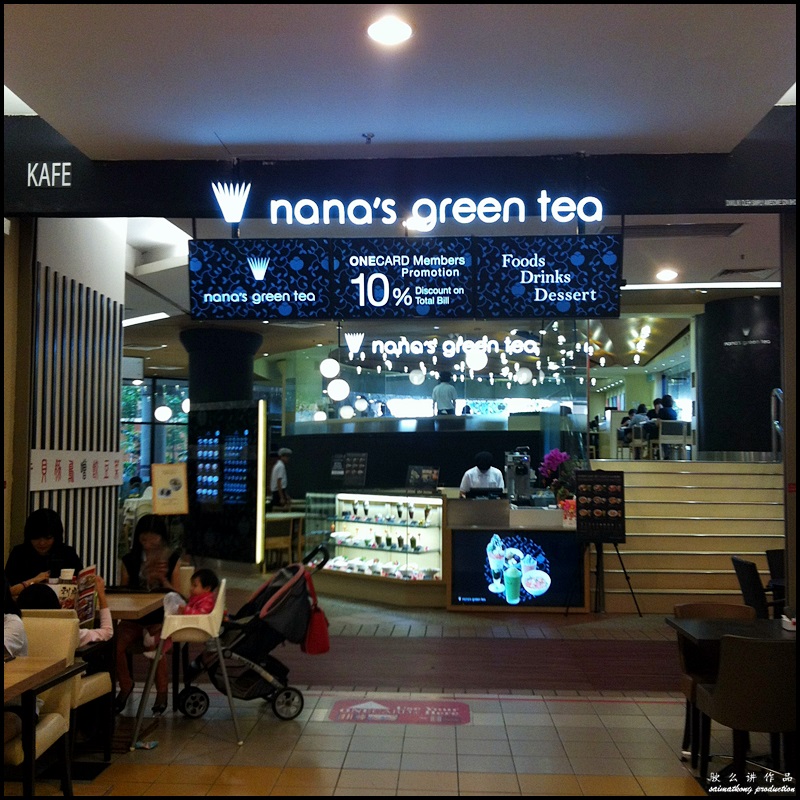 Nana's Green Tea @ One Utama Shopping Centre