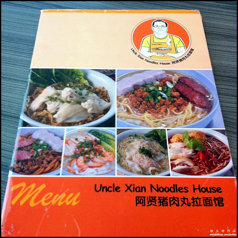 Uncle Xian Noodles House @ Bandar Puteri, Puchong : Menu