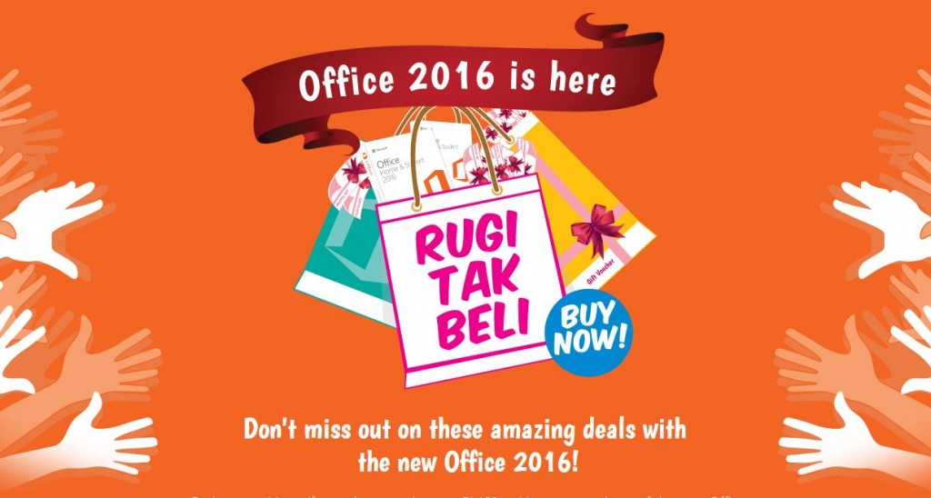 Microsoft is now having a Rugi Tak Beli promotion for the new Office 2016