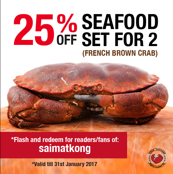 Enjoy a 25% off the French Brown Crab Seafood Set for 2. This discount is valid till 31st January 2017.