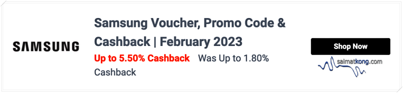 Samsung Voucher, Promo Code & Cashback | February 2023 Up to 5.50% Cashback